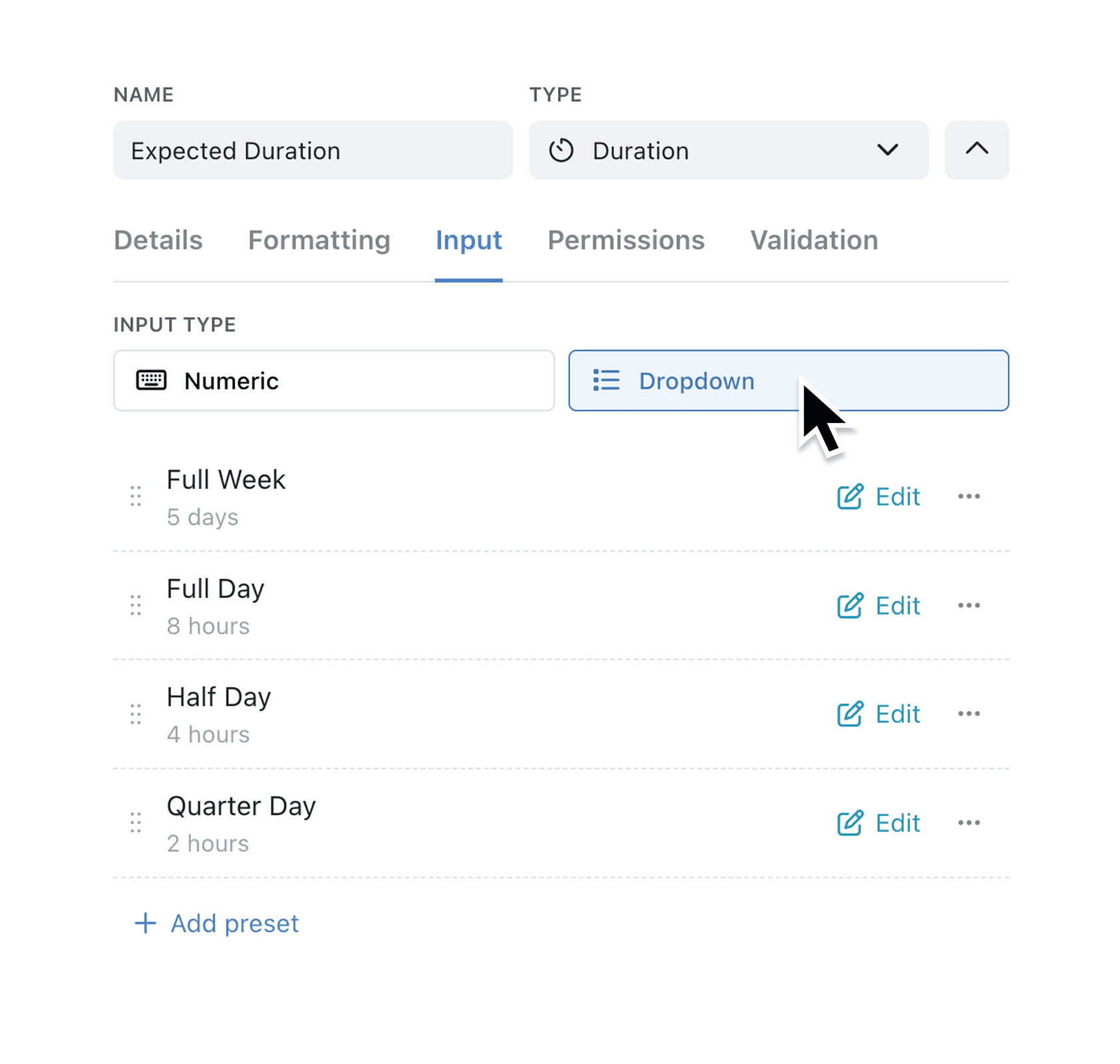 Select durations faster with preset dropdown options